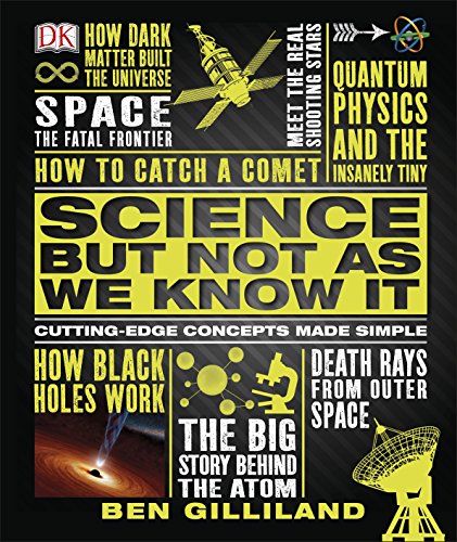 Imagen de archivo de Science But Not As We Know It: Cutting Edge Concepts Made Simple a la venta por WorldofBooks