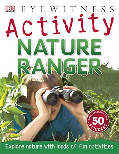 Stock image for Nature Ranger (Eyewitness Activities) for sale by AwesomeBooks