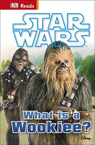 9780241186282: Star Wars What is a Wookiee? (DK Reads Beginning To Read)