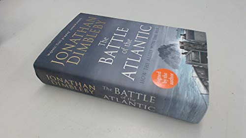 9780241186602: The Battle of the Atlantic: How the Allies Won the War