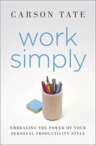 Stock image for Work Simply: Embracing the Power of Your Personal Productivity Style for sale by KuleliBooks