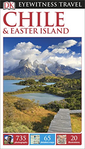 Imagen de archivo de Chile and Easter Island - Eyewitness Travel Guide a la venta por Better World Books Ltd