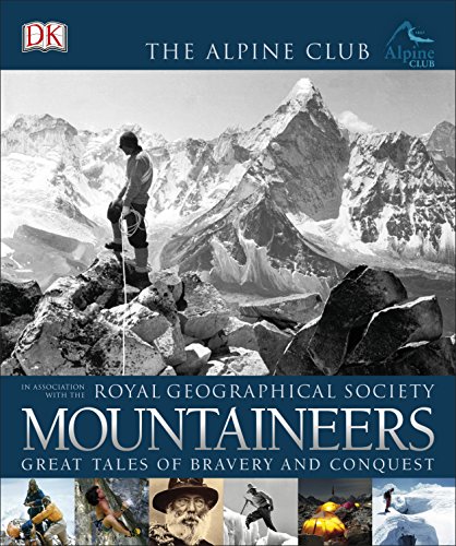 Stock image for Mountaineers: Great Tales of Bravery and Conquest for sale by WorldofBooks