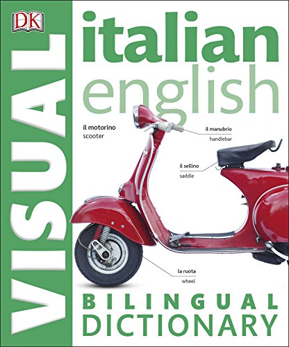 Beispielbild fr Italian English Bilingual Visual Dictionary (DK Bilingual Dictionaries) zum Verkauf von WorldofBooks