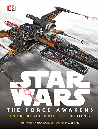 Imagen de archivo de Star Wars: the Force Awakens Incredible Cross Sec a la venta por Russell Books