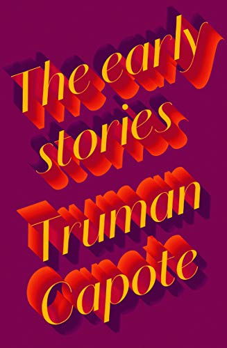 Beispielbild fr The Early Stories of Truman Capote zum Verkauf von WorldofBooks