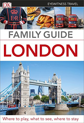 Stock image for London - Eyewitness Travel Family Guide for sale by Better World Books Ltd