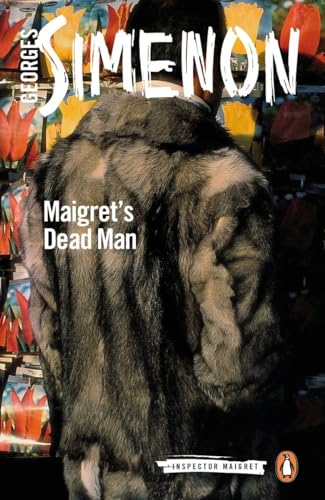 9780241206379: Maigret And His Dead Man. Inspector Maigret 29