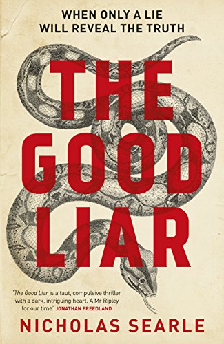 9780241206942: The Good Liar [Paperback] [Jan 01, 2016] Searle, Nicholas