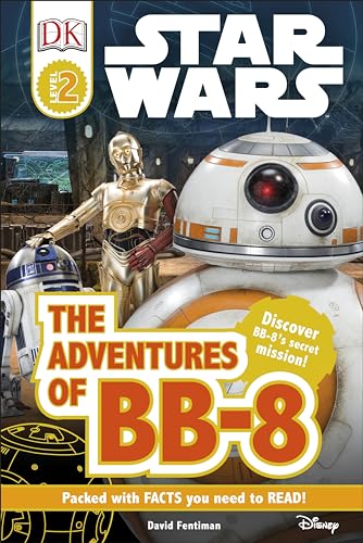 Stock image for Star Wars The Adventures of BB-8 (DK Readers Level 2) for sale by WorldofBooks