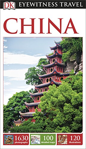 Stock image for China - Dk Eyewitness Travel Guide for sale by Better World Books Ltd