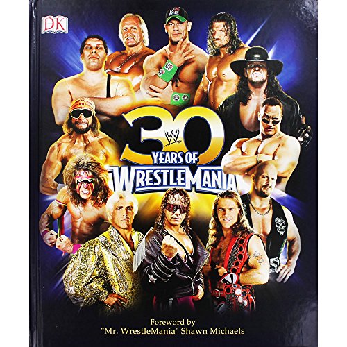 Stock image for 30 Years Of Wrestlemania for sale by WorldofBooks