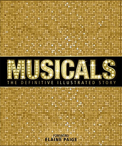 9780241214565: Musicals: The Definitive Illustrated Story