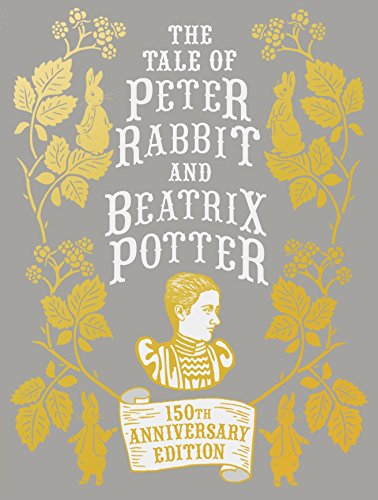 Beispielbild fr The Tale of Peter Rabbit and Beatrix Potter Anniversary Edition zum Verkauf von WorldofBooks