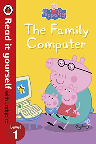 Beispielbild fr Peppa Pig: The Family Computer - Read It Yourself with Ladybird Level 1 zum Verkauf von WorldofBooks