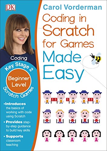 9780241225165: Computer Coding Scratch Games Made Easy: Beginner Level Scratch Games and Computer Coding Exercises (Made Easy Workbooks)