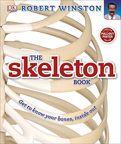 Imagen de archivo de The Skeleton Book: Get to know your bones, inside out a la venta por WorldofBooks