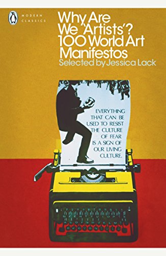Beispielbild fr Why Are We 'Artists'?: 100 World Art Manifestos (Penguin Modern Classics) zum Verkauf von WorldofBooks