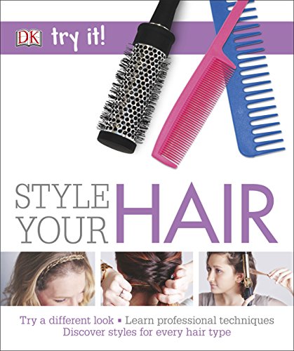 Beispielbild f�r Style Your Hair (Try It!) zum Verkauf von WorldofBooks