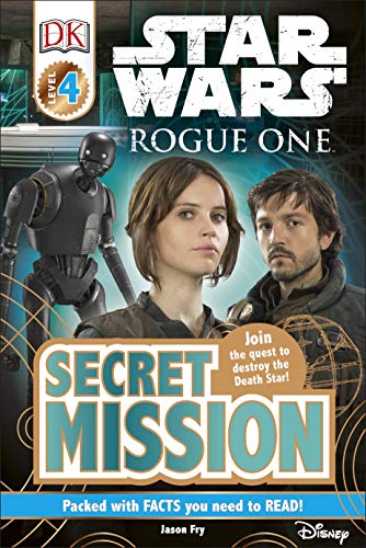 Stock image for Star Wars: Rogue One Secret Mission (DK Readers Level 4) for sale by Big River Books
