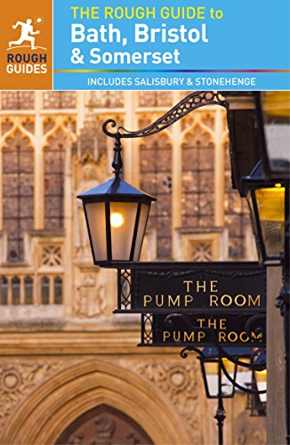 Stock image for The Rough Guide to Bath, Bristol and Somerset (Rough Guides) for sale by Greener Books