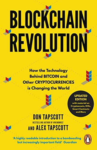 9780241237861: Blockchain Revolution: How the Technology Behind Bitcoin and Other Cryptocurrencies is Changing the World