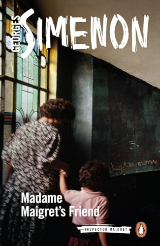 9780241240168: Madame Maigret's Friend (Inspector Maigret)