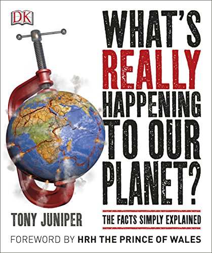 Imagen de archivo de What's Really Happening to Our Planet?: The Facts Simply Explained a la venta por WorldofBooks