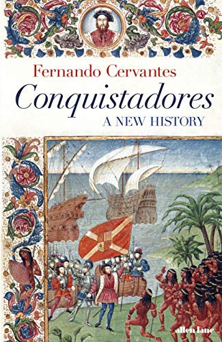 Beispielbild fr Conquistadores: A New History zum Verkauf von WorldofBooks