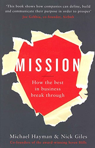 Stock image for Mission : How the Best in Business Break Through for sale by Better World Books Ltd