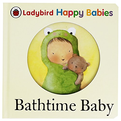 Imagen de archivo de Ladybird Happy Babies Books: Bathtime Baby a la venta por AwesomeBooks