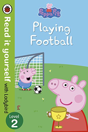 Imagen de archivo de Peppa Pig: Playing Football    Read It Yourself with Ladybird Level 2 a la venta por AwesomeBooks