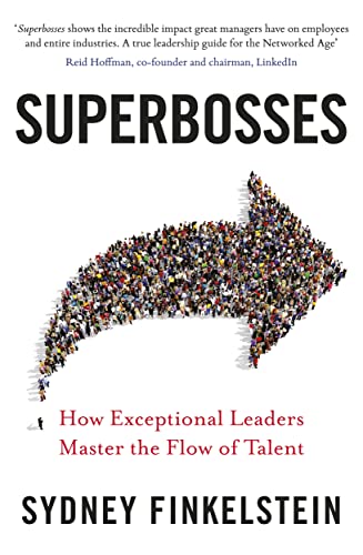 Beispielbild fr Superbosses : How Exceptional Leaders Master the Flow of Talent zum Verkauf von Better World Books