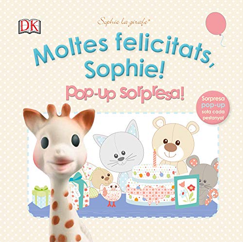 Imagen de archivo de Moltes felicitats, sophie! pop up sorpresa! a la venta por Iridium_Books