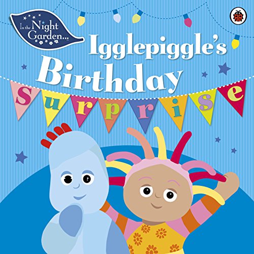 Imagen de archivo de In the Night Garden: Igglepiggle's Birthday Surprise a la venta por WorldofBooks