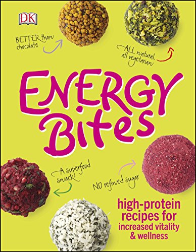 Imagen de archivo de Energy Bites: High-Protein Recipes for Increased Vitality and Wellness (DK) a la venta por WorldofBooks