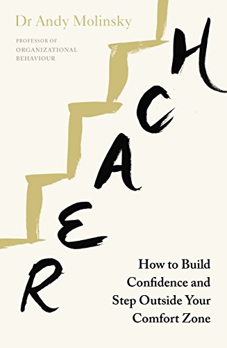 Beispielbild fr Reach: How to Build Confidence and Step Outside Your Comfort Zone zum Verkauf von WorldofBooks
