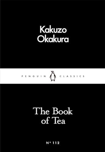 9780241251355: The Book of Tea (Penguin Little Black Classics)