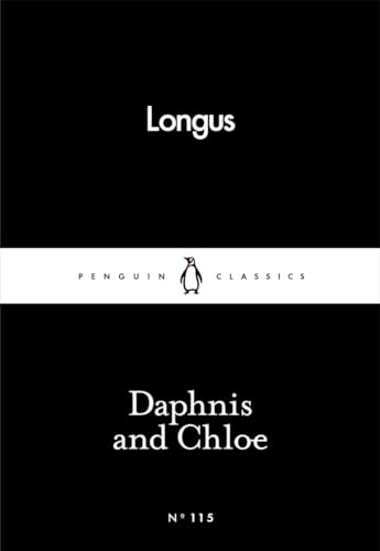 9780241251416: Daphnis and Chloe: Daphnis and Cloe (Penguin Little Black Classics)