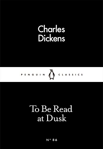 Stock image for To Be Read at Dusk (Penguin Little Black Classics) for sale by Chiron Media