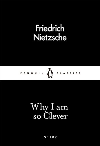 9780241251850: Why I Am So Clever (Penguin Little Black Classics)
