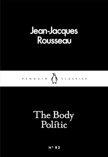 Imagen de archivo de The Body Politic (Penguin Little Black Classics) a la venta por AwesomeBooks