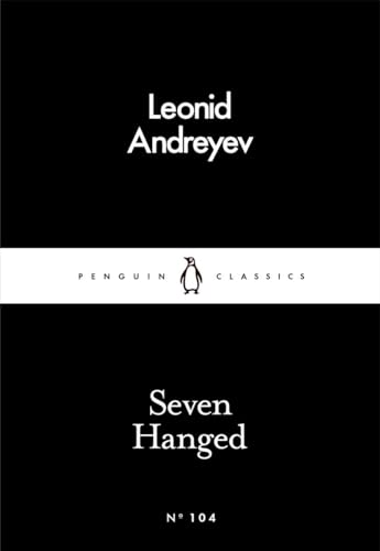 9780241252130: Seven Hanged (Penguin Little Black Classics)