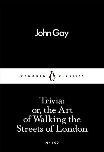 9780241252291: Trivia: or, the Art of Walking the Streets of London (Penguin Little Black Classics)