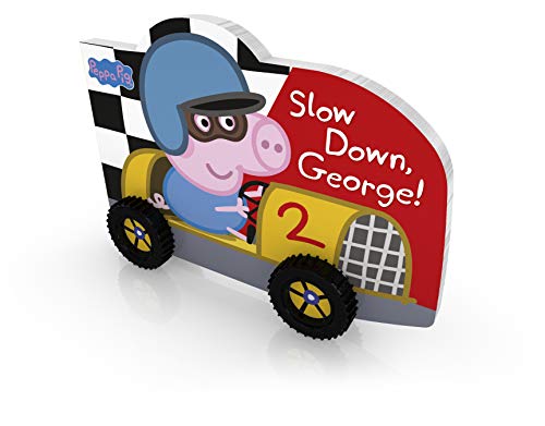 Beispielbild fr Peppa Pig: Slow Down, George! zum Verkauf von medimops
