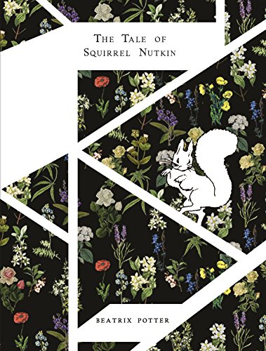 9780241252963: The Tale Of Squirrel Nutkin (Beatrix Potter Designer Editions)