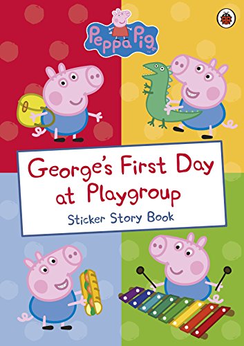 9780241253694: George's First Day at Playgroup (Peppa Pig) [Idioma Ingls]: Sticker Book