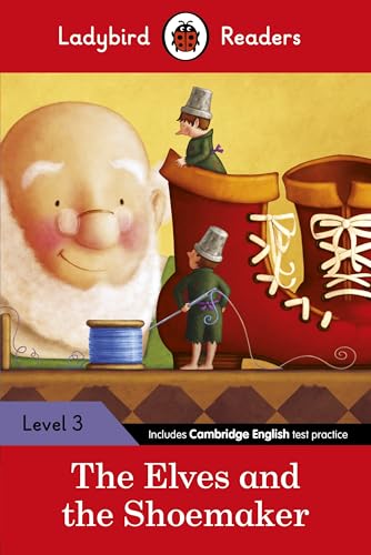 9780241253854: The Ladybird Readers Level 3 - The Elves and the Shoemaker (ELT Graded Reader)