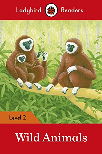 Stock image for Ladybird Readers Level 2 - Wild Animals (ELT Graded Reader) for sale by WorldofBooks