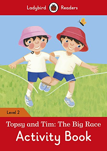 Stock image for Topsy and Tim: The Big Race Activity Book " Ladybird Readers Level 2 for sale by WorldofBooks